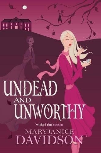 Undead and Unworthy (Undead 7)