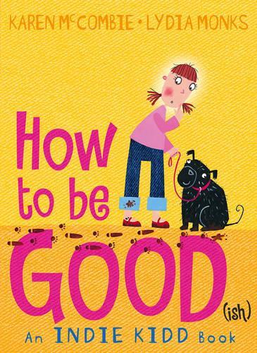 Indie KiddHow to be Good(ish)