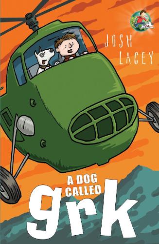 A Dog Called Grk (A Grk Book)