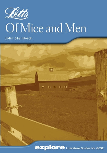 Of Mice and Men (Letts Explore GCSE Text Guides)