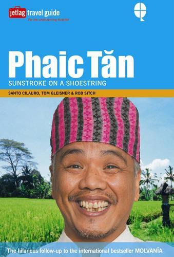 Phaic Tan: Sunstroke on a Shoestring [jetlag travel guide]