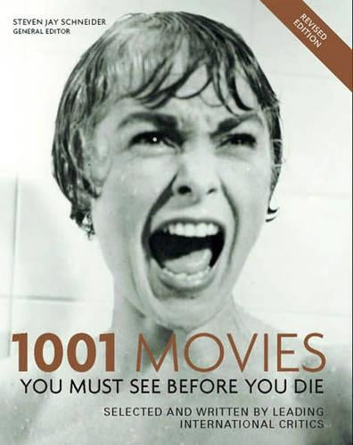 1001: Movies You Must See Before You Die
