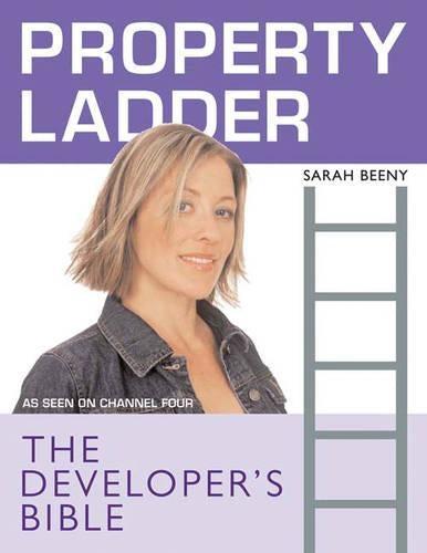 Property Ladder": The Developers Bible
