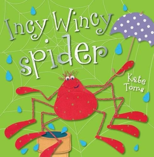Incy Wincy Spider