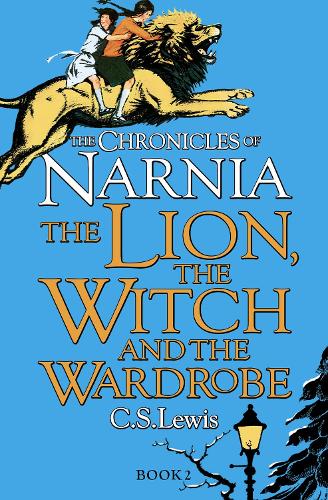 The Lion, the Witch and the Wardrobe (The Chronicles of Narnia)