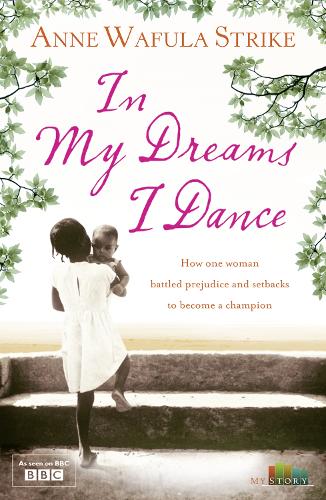 In My Dreams I Dance (My Story)
