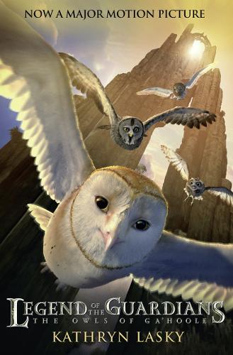 LEGEND OF THE GUARDIANS: THE OWLS OF GAHOOLE (Guardians of Gahoole)