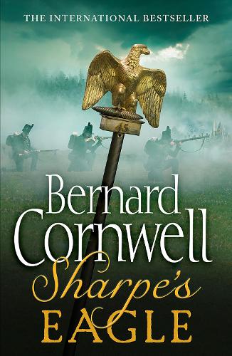 Sharpes Eagle: The Talavera Campaign, July 1809 (The Sharpe Series, Book 8)