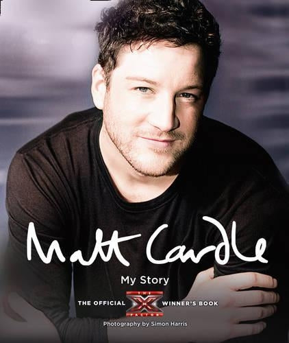 Matt Cardle: My Story (X Factor)