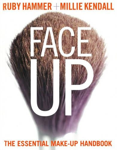 Face Up: The Essential Make-up Handbook