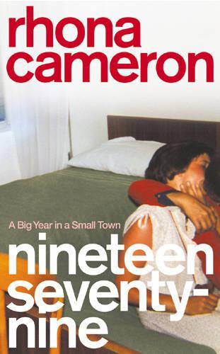 Nineteen Seventy-nine: A Big Year in a Small Town