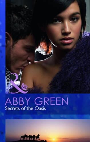 Secrets of the Oasis (Mills & Boon Modern)
