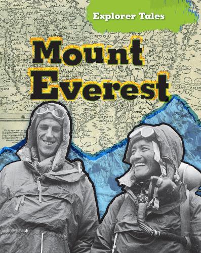 Mount Everest (Explorer Tales)