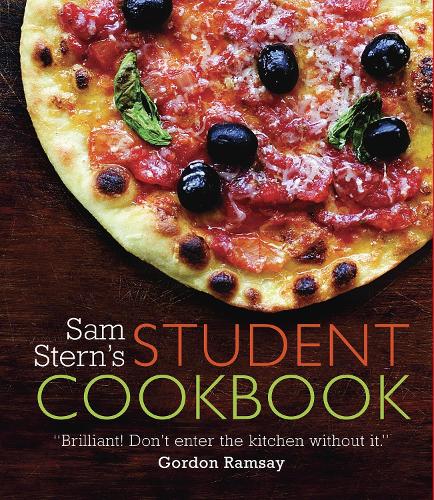 Sam Sterns Student Cookbook: Survive in Style on a Budget