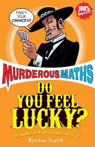 Do You Feel Lucky? (Murderous Maths)