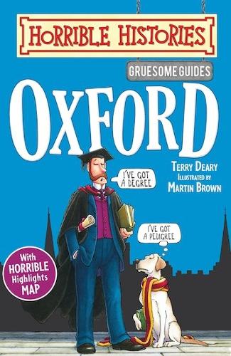 Gruesome Guides: Oxford (Horrible Histories)