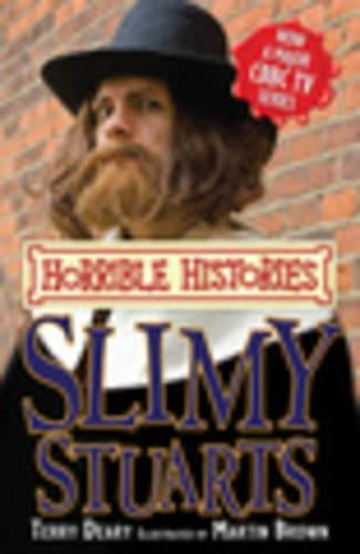 Slimy Stuarts (Horrible Histories TV Tie-in)