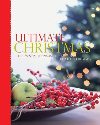 The Ultimate Christmas Book - Love Food