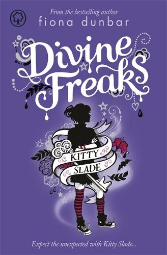 Divine Freaks: Book 1 (Kitty Slade)