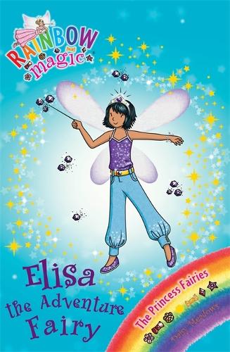 Elisa the Adventure Fairy: The Princess Fairies Book 4 (Rainbow Magic)