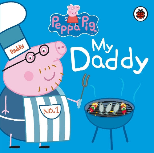 Peppa Pig: My Daddy