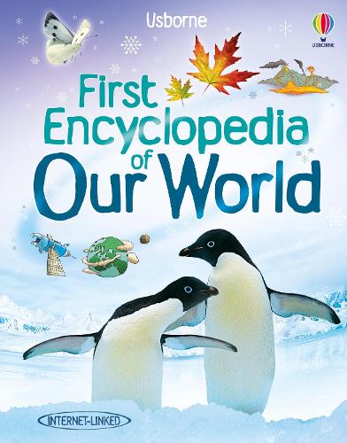 Our World (Usborne First Encyclopedias) (Internet Linked)