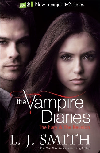 The Fury & The Reunion (The Vampire Diaries)