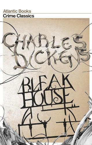 Bleak House: Crime Classics