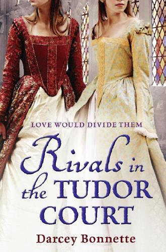 Rivals in the Tudor Court (Tudor Court 2)