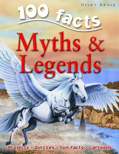 100 Facts Myths and Legends