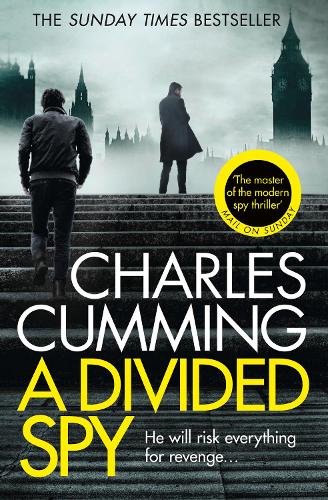A Divided Spy: A gripping espionage thriller from the master of the modern spy novel (Thomas Kell Spy Thriller, Book 3)