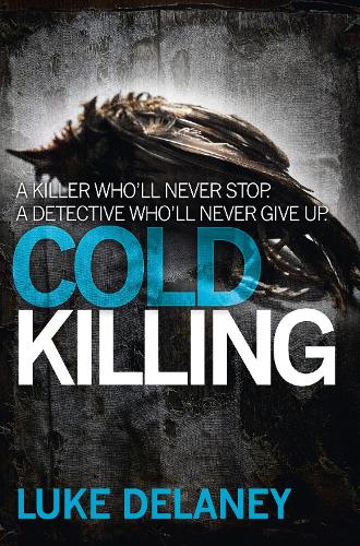 Cold Killing (DI Sean Corrigan, Book 1) (Di Sean Corrigan 1)