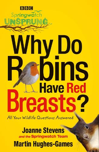 Springwatch Unsprung: Why Do Robins Have Red Breasts?