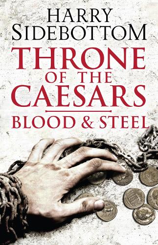 Blood and Steel (Throne of the Caesars, Book 2)