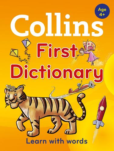 Collins First Dictionary: Learn with words, for age 4+
