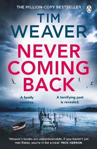Never Coming Back: David Raker Novel #4