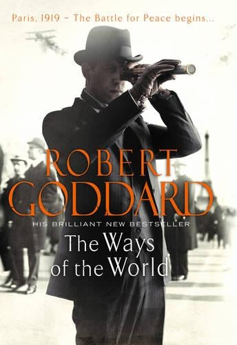 The Ways of the World: (The Wide World - James Maxted 1)