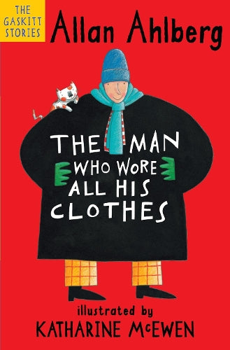 The Man Who Wore All His Clothes (The Gaskitts)