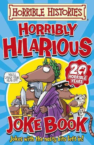 Horribly Hilarious Joke Book (Horrible Histories)