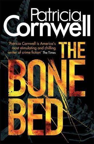 The Bone Bed: Scarpetta 20