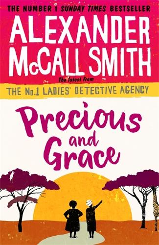 Precious and Grace (No. 1 Ladies Detective Agency)