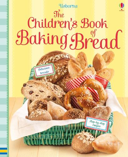 Childrens Book of Baking Bread (Cookery)