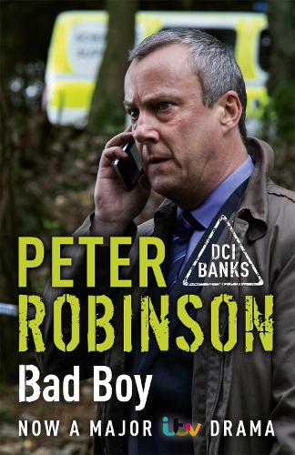 Bad Boy: The 19th DCI Banks Mystery