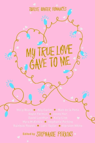 My True Love Gave to Me