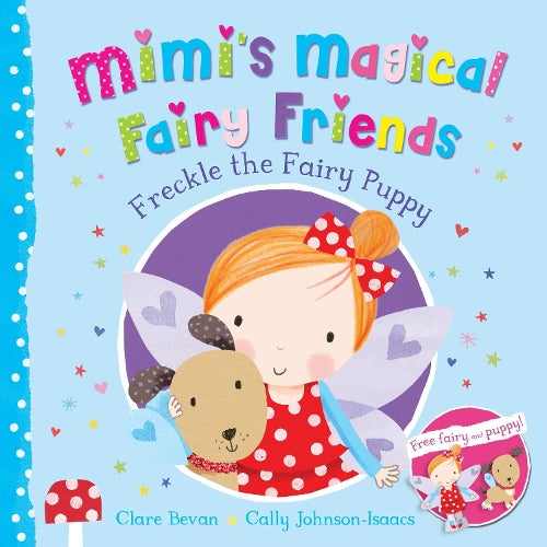 Freckle the Fairy Puppy (Mimis Magical Fairy Friends)
