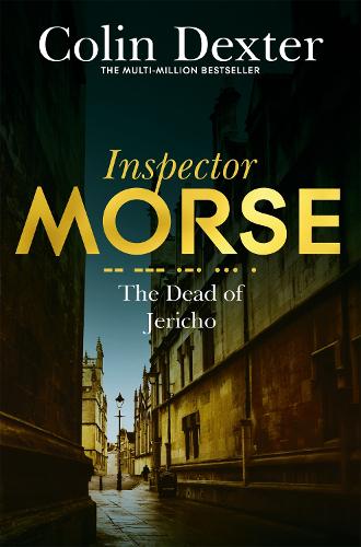 The Dead of Jericho (Inspector Morse Mysteries)