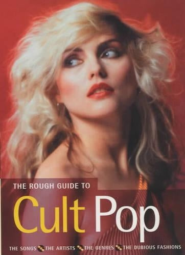 The Rough Guide to Cult Pop (Rough Guide Music Guides)