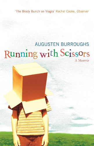 Running with Scissors: A Memoir