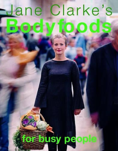 Bodyfoods for Busy People