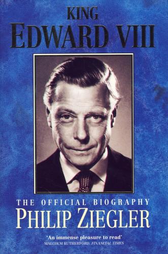King Edward VIII: The Official Biography